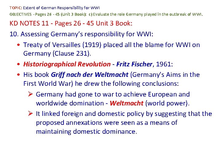 TOPIC: Extent of German Responsibility for WWI OBJECTIVES - Pages 26 - 45 (Unit