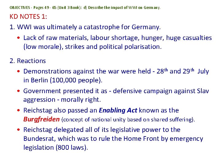 OBJECTIVES - Pages 49 - 65 (Unit 3 Book): d) Describe the impact of