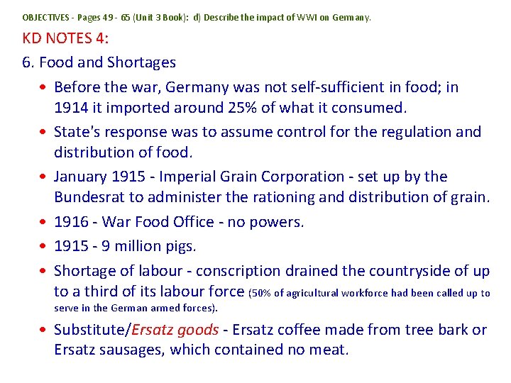 OBJECTIVES - Pages 49 - 65 (Unit 3 Book): d) Describe the impact of
