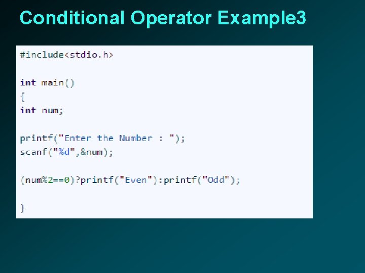 Conditional Operator Example 3 