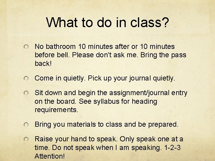 What to do in class? No bathroom 10 minutes after or 10 minutes before