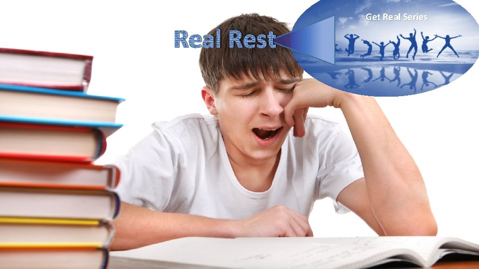 Real Rest Get Real Series 6 Real Rest Get Real Series 6