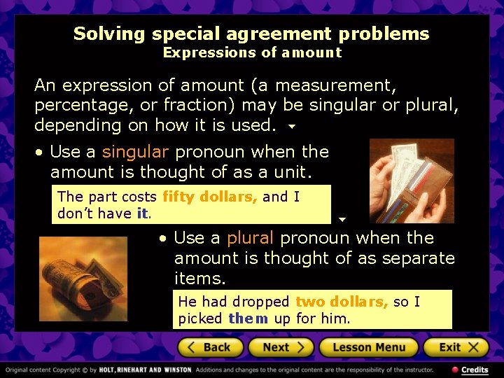 Solving special agreement problems Expressions of amount An expression of amount (a measurement, percentage,