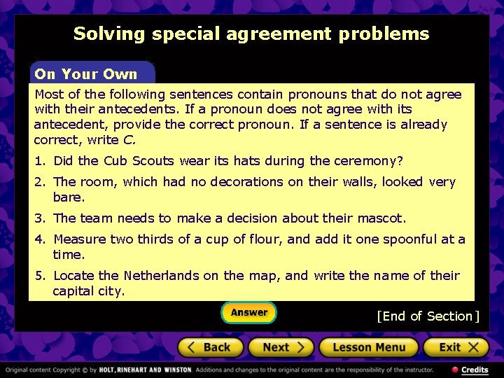 Solving special agreement problems On Your Own Most of the following sentences contain pronouns