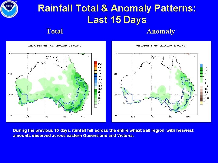 Rainfall Total & Anomaly Patterns: Last 15 Days Total Anomaly During the previous 15