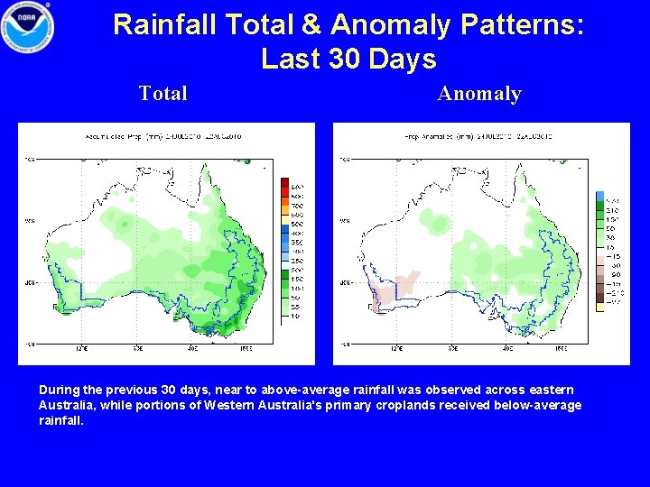 Rainfall Total & Anomaly Patterns: Last 30 Days Total Anomaly During the previous 30