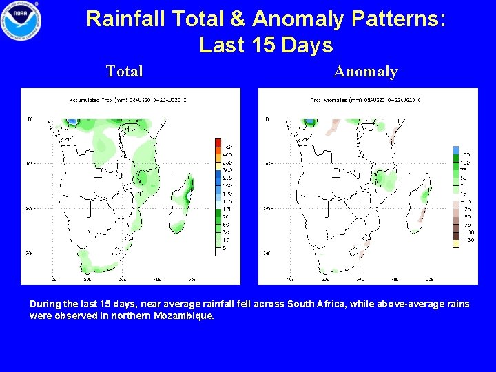 Rainfall Total & Anomaly Patterns: Last 15 Days Total Anomaly During the last 15