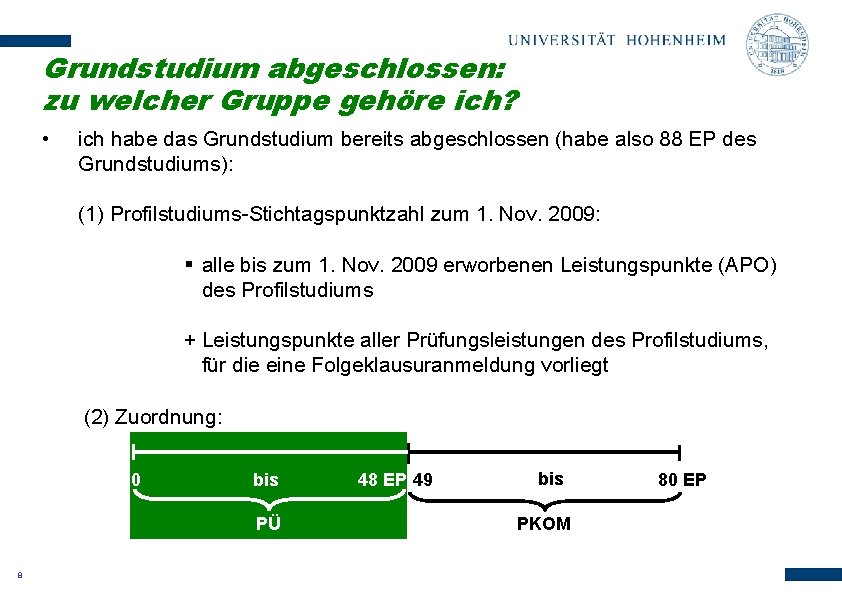 Grundstudium abgeschlossen: zu welcher Gruppe gehöre ich? • ich habe das Grundstudium bereits abgeschlossen