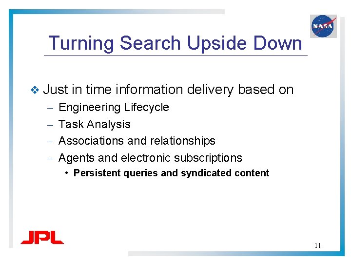 Turning Search Upside Down v Just in time information delivery based on – Engineering Turning Search Upside Down v Just in time information delivery based on – Engineering