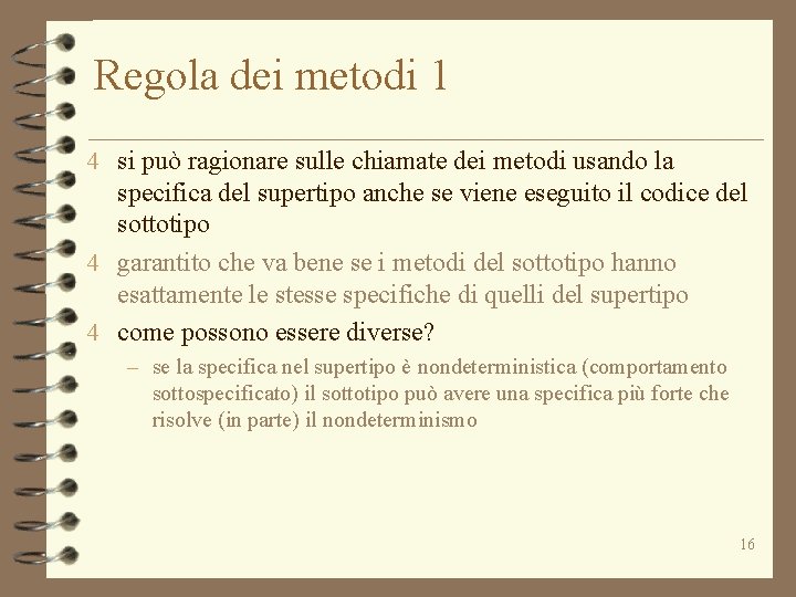 Regola dei metodi 1 4 si può ragionare sulle chiamate dei metodi usando la