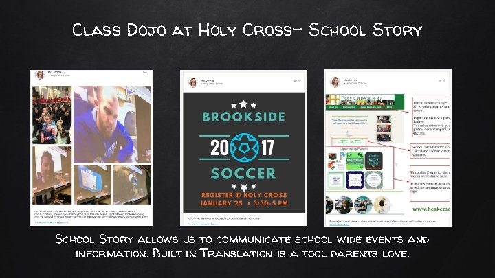 Class Dojo at Holy Cross- School Story allows us to communicate school wide events