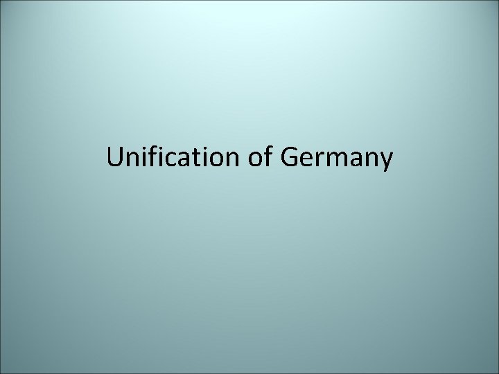 Unification of Germany 