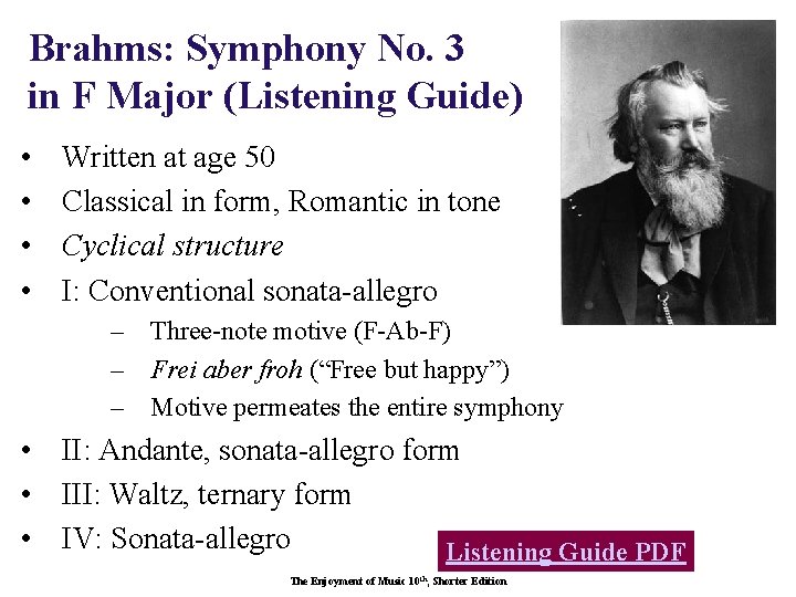 Brahms: Symphony No. 3 in F Major (Listening Guide) • • Written at age