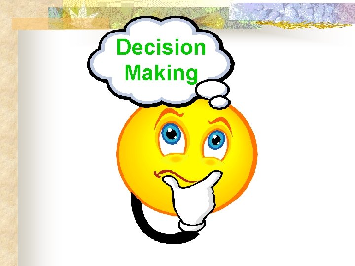 Decision Making Process Steps that enable you to