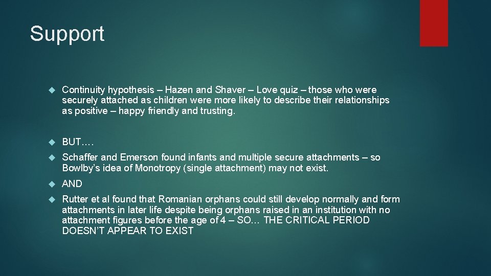 Support Continuity hypothesis – Hazen and Shaver – Love quiz – those who were