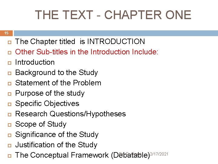 THE TEXT - CHAPTER ONE 15 The Chapter titled is INTRODUCTION Other Sub-titles in THE TEXT - CHAPTER ONE 15 The Chapter titled is INTRODUCTION Other Sub-titles in