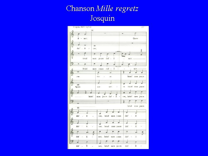 Chanson Mille regretz Josquin 