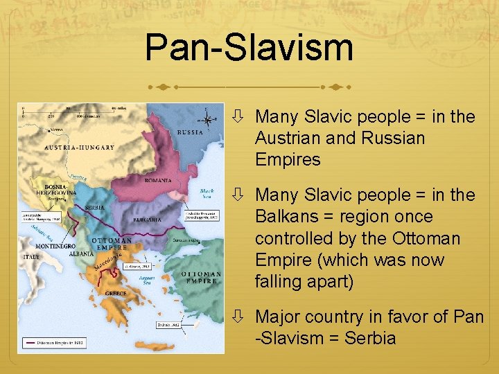 Pan-Slavism Many Slavic people = in the Austrian and Russian Empires Many Slavic people