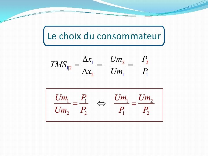 Le choix du consommateur 