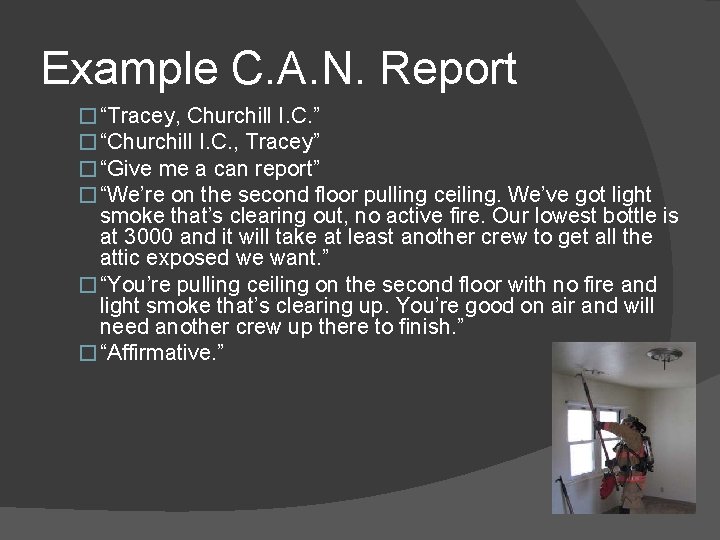 Example C. A. N. Report � “Tracey, Churchill I. C. ” � “Churchill I.