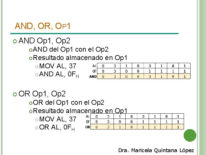 AND, OR, OP 1 AND Op 1, Op 2 AND del Op 1 con