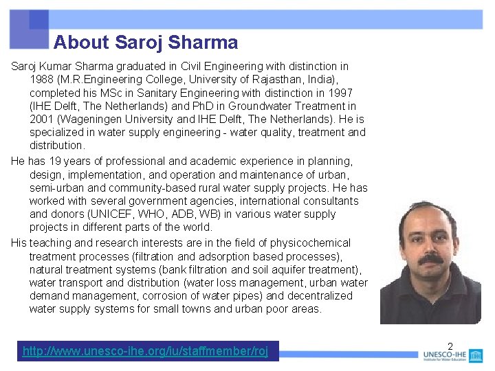 About Saroj Sharma Saroj Kumar Sharma graduated in Civil Engineering with distinction in 1988