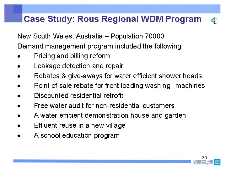Case Study: Rous Regional WDM Program New South Wales, Australia – Population 70000 Demand