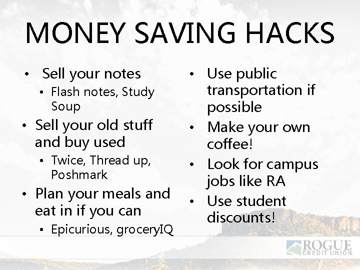 MONEY SAVING HACKS • Sell your notes • Flash notes, Study Soup • Sell