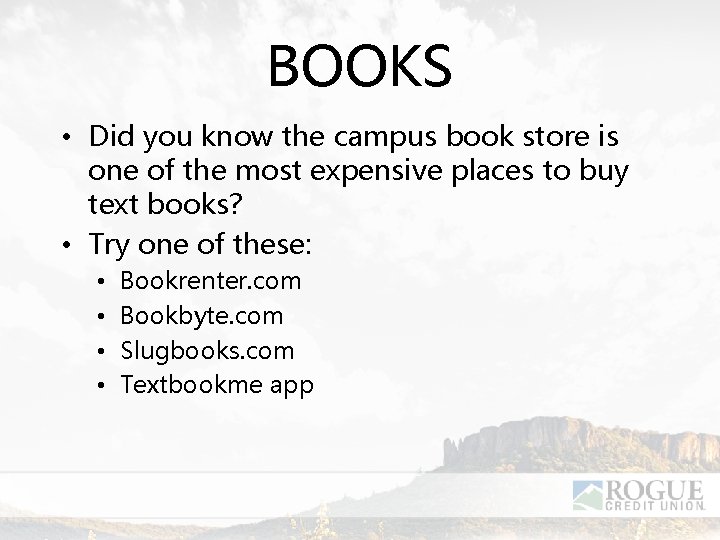 BOOKS • Did you know the campus book store is one of the most