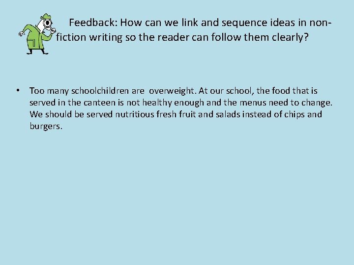 Feedback: How can we link and sequence ideas in nonfiction writing so the reader