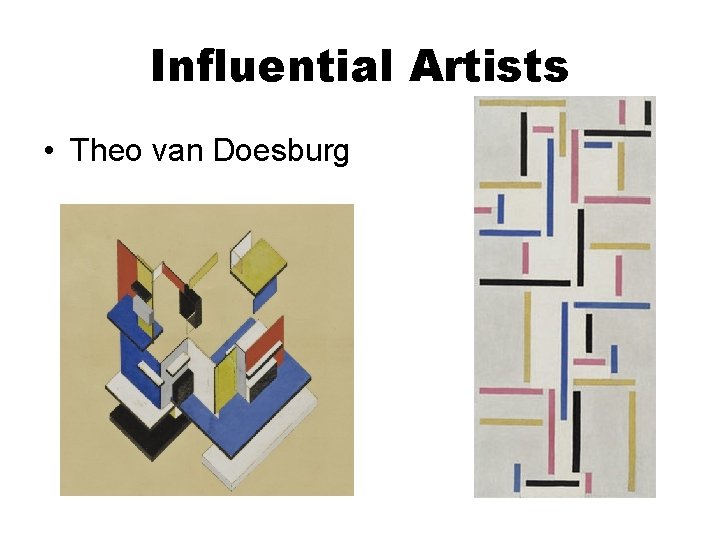 Influential Artists • Theo van Doesburg 