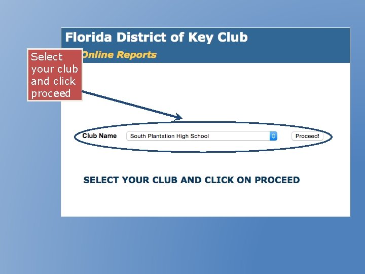 Select your club and click proceed 