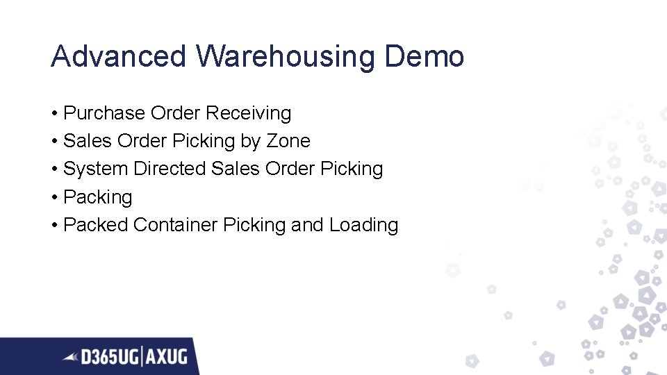 Advanced Warehousing Demo • Purchase Order Receiving • Sales Order Picking by Zone •