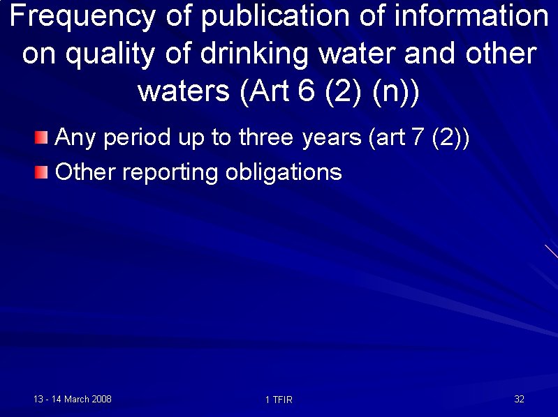 Frequency of publication of information on quality of drinking water and other waters (Art
