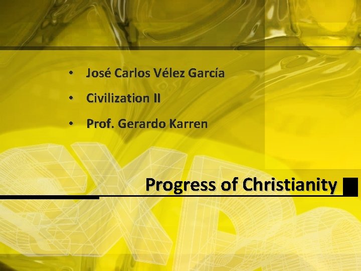  • José Carlos Vélez García • Civilization II • Prof. Gerardo Karren Progress