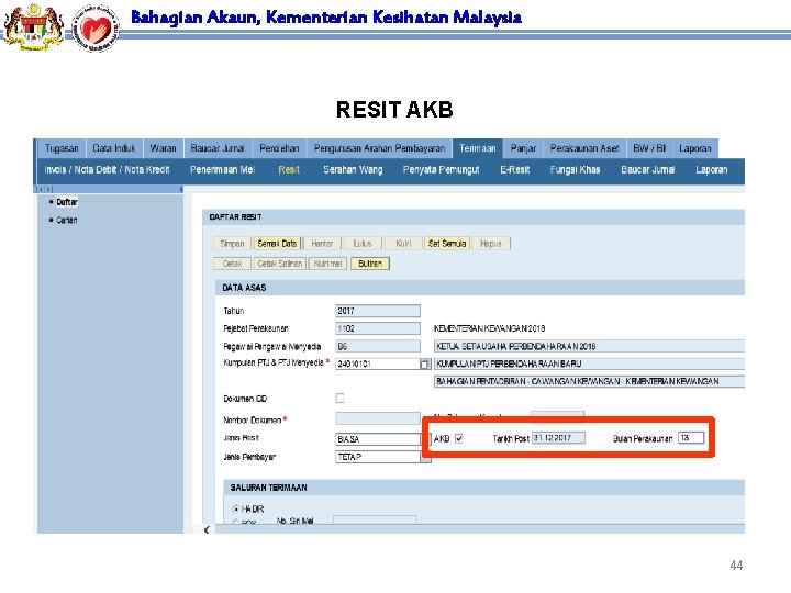 Bahagian Akaun, Kementerian Kesihatan Malaysia RESIT AKB 44 