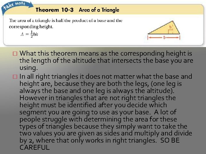 Theorem What this theorem means as the corresponding height is the length of the