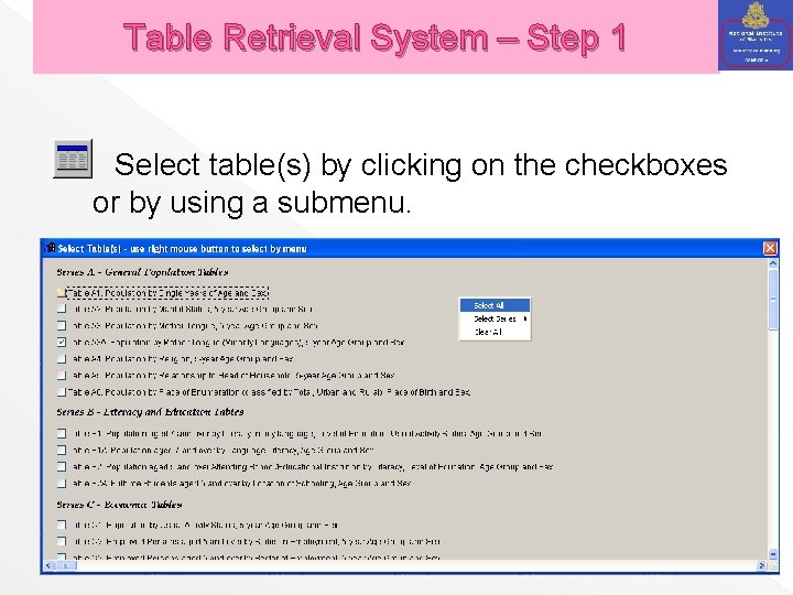 Table Retrieval System – Step 1 Select table(s) by clicking on the checkboxes or