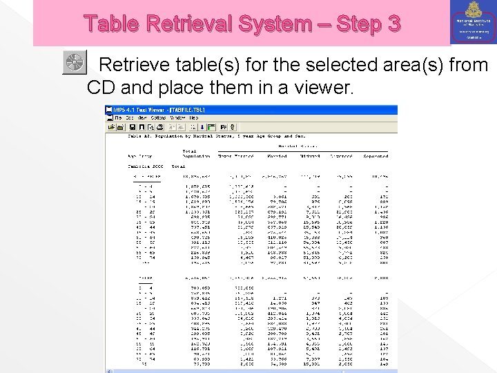 Table Retrieval System – Step 3 Retrieve table(s) for the selected area(s) from CD