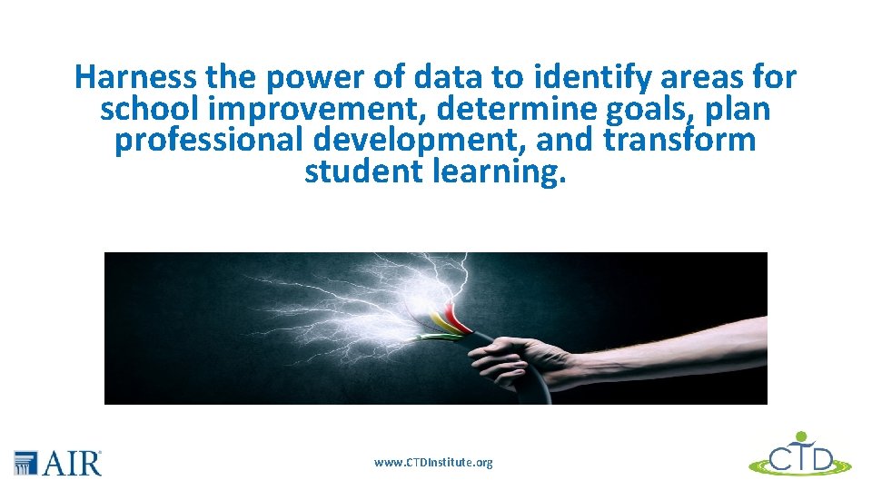 Harness the power of data to identify areas for school improvement, determine goals, plan