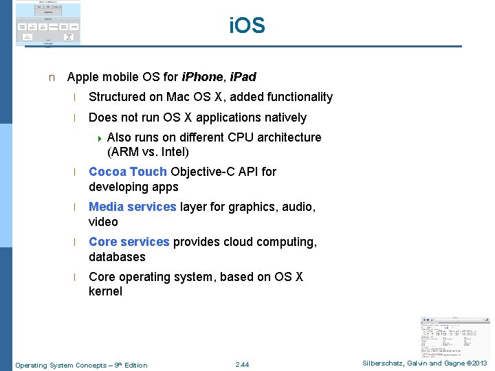 i. OS n Apple mobile OS for i. Phone, i. Pad l Structured on