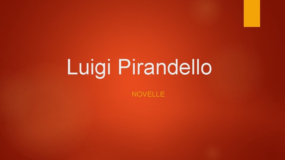 Luigi Pirandello NOVELLE 