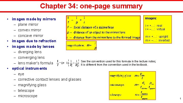 Chapter 34: one-page summary images: • images made by mirrors – plane mirror i