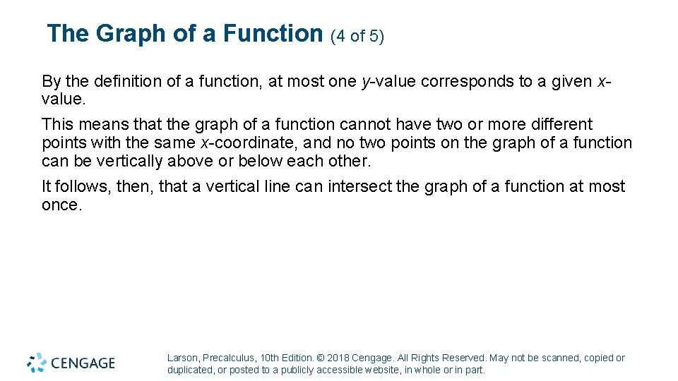 The Graph of a Function (4 of 5) By the definition of a function,