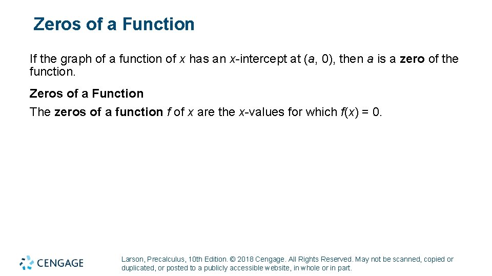 Zeros of a Function If the graph of a function of x has an