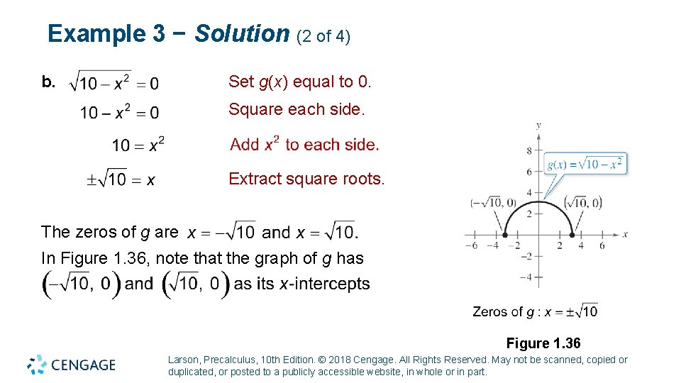 Example 3 − Solution (2 of 4) b. Set g(x) equal to 0. Square