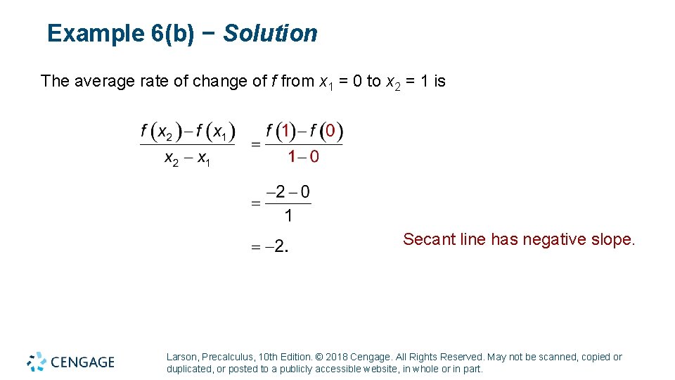 Example 6(b) − Solution The average rate of change of f from x 1