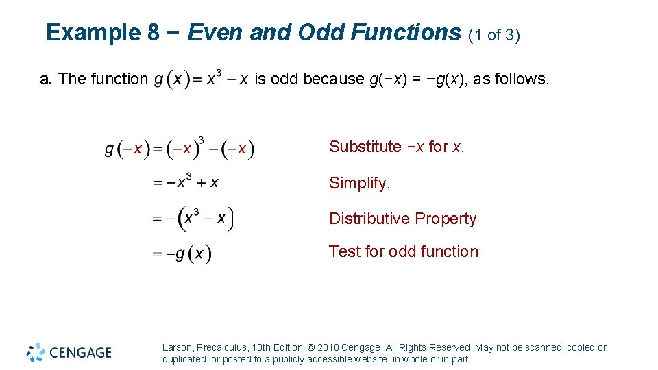 Example 8 − Even and Odd Functions (1 of 3) a. The function is