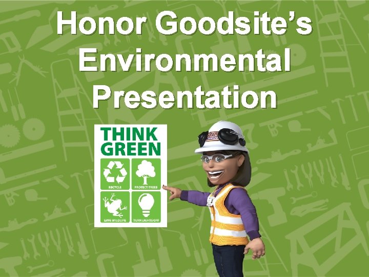 Honor Goodsite’s Environmental Presentation 