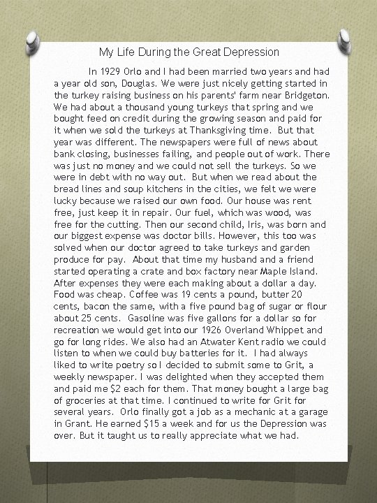 My Life During the Great Depression In 1929 Orlo and I had been married My Life During the Great Depression In 1929 Orlo and I had been married